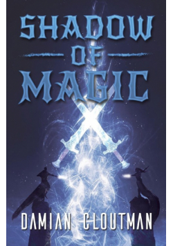 Shadow Of Magic