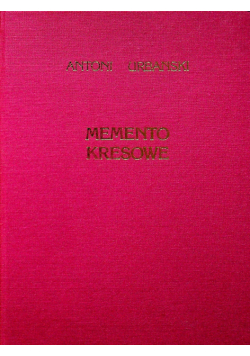 Memento Kresowe reprint 1929 r.