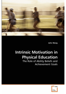 Intrinsic Motivation in Physical Education