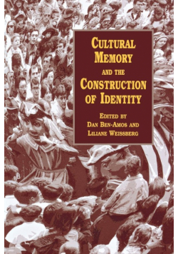 Cultural Memory and the Construction of Identity