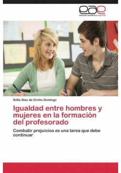 Igualdad Entre Hombres y Mujeres En La Formacion del Profesorado