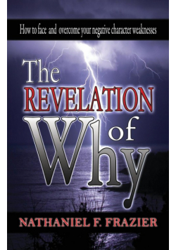 The Revelation Of Why
