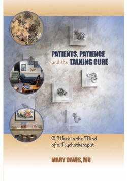 Patients, Patience, and the Talking Cure