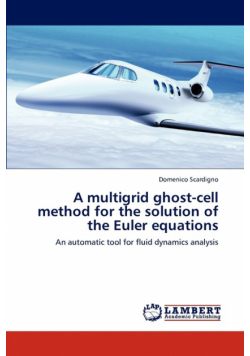 A Multigrid Ghost-Cell Method for the Solution of the Euler Equations