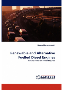 Renewable and Alternative Fuelled Diesel Engines