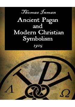 Ancient Pagan and Modern Christian Symbolism