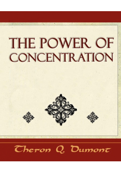The Power of Concentration - Learn How to Concentrate
