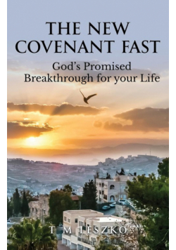 The New Covenant Fast