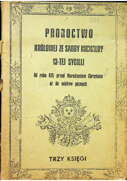 Proroctwo królowej ze Sabby Michaldy 13 tej Sybilii
