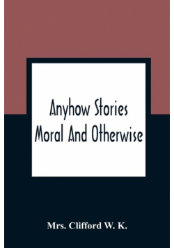 Anyhow Stories