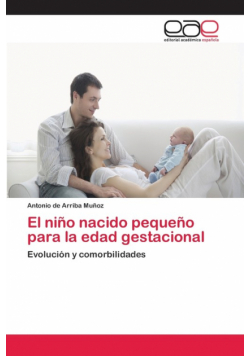 El niño nacido pequeño para la edad gestacional