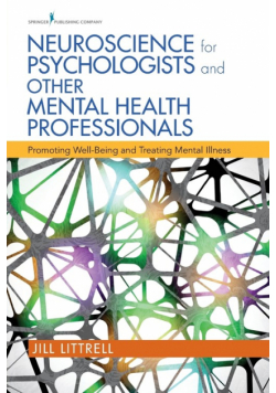 Neuroscience for Psychologists and Other Mental Health Professionals