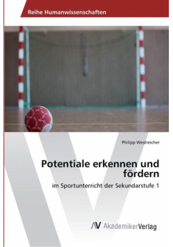 Potentiale erkennen und fördern
