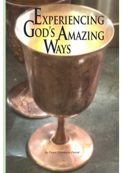 Experiencing God's Amazing Ways
