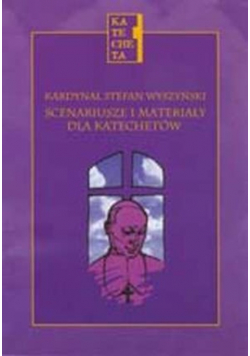 Scenariusze i materiały dla katechetów