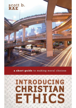 Introducing Christian Ethics