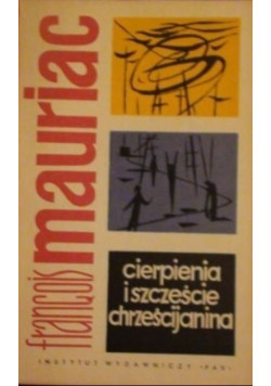 Cierpienia i szczęście chrześcijanina