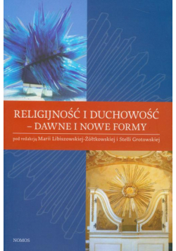 Religijność i duchowość - dawne i nowe reformy