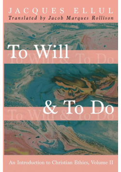 To Will & To Do