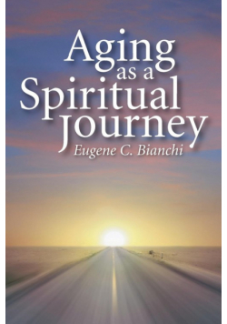Aging as a Spiritual Journey