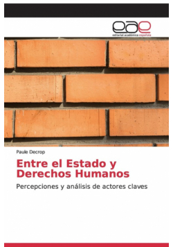 Entre el Estado y Derechos Humanos
