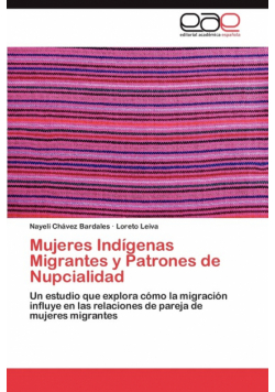 Mujeres Indigenas Migrantes y Patrones de Nupcialidad