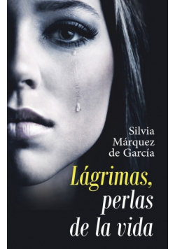 Lágrimas, Perlas De La Vida