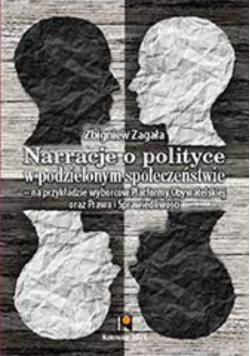 Narracje o polityce w podzielonym społeczeństwie