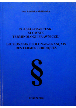 Polsko francuski słownik terminologii prawniczej
