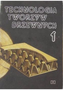 Technologia tworzyw drzewnych 1