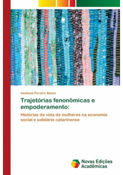 Trajetórias fenonômicas e empoderamento