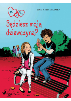 K jak Klara. K jak Klara 2 - Będziesz moją dziewczyną?