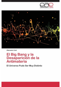 El Big Bang y la Desaparición de la Antimateria