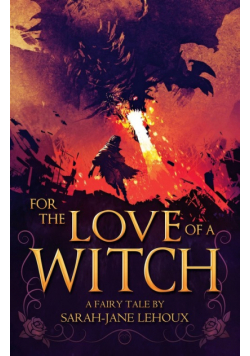 For the Love of a Witch