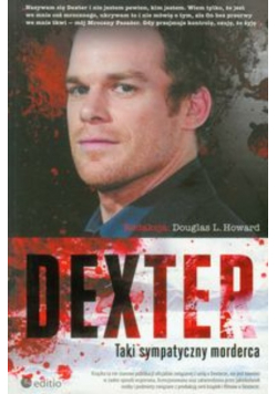 Dexter Taki sympatyczny morderca