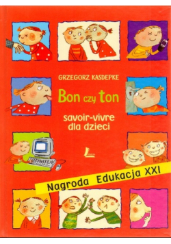 Bon czy ton Savoir - vivre dla dzieci