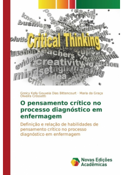 O pensamento crítico no processo diagnóstico em enfermagem