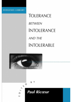 Tolerance Between Intolerance and the Intolerable