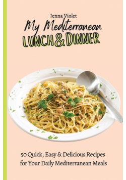 My Mediterranean Lunch & Dinner