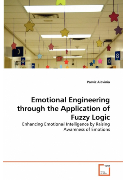 Emotional Engineering through the Application of Fuzzy Logic