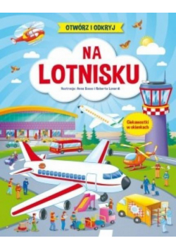 Otwórz i odkryj. Na lotnisku