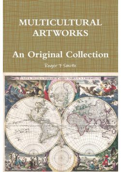 MULTICULTURAL ARTWORKS - An Original Collection