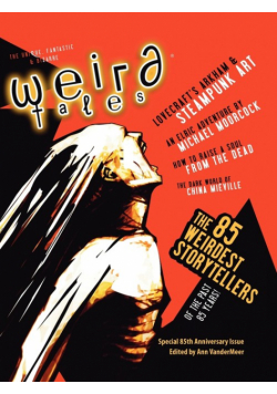 Weird Tales 349 - 85th Anniversary Issue