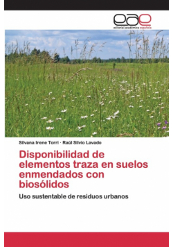Disponibilidad de elementos traza en suelos enmendados con biosólidos