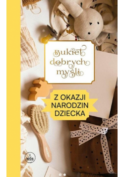 Bukiet dobrych myśli - z okazji narodzin