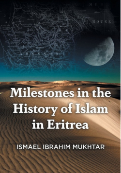 Milestones in the History of Islam in Eritrea