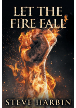 Let the Fire Fall