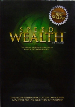 Speed wealth