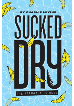 Sucked Dry