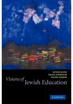 Visions of Jewish Education